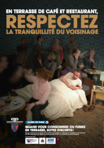 En terrasse de café et restaurant, respectez la tranquillité du voisinage - Affiche Mairie de Paris / Préfecture de Police (été 2009)